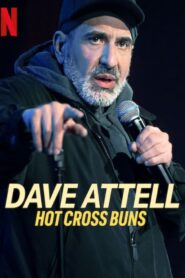 Dave Attell: Hot Cross Buns