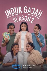 Induk Gajah: Season 2