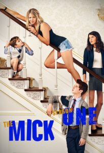 The Mick: Season 1